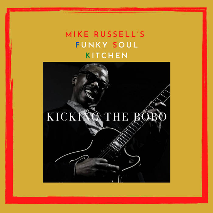 Mike Russell's Funky Soul Kitchen